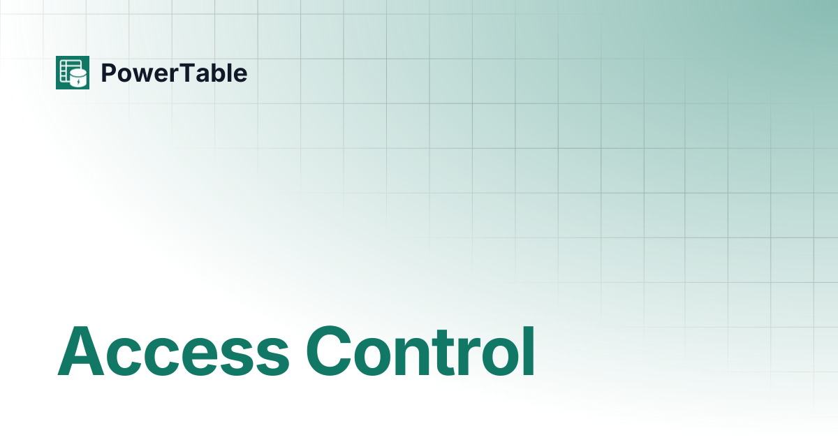 Access Control | PowerTable